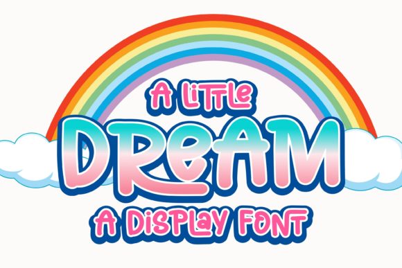 A Little Dream Font for Playful Editorial Design