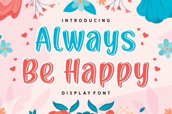 Always Be Happy Font Review