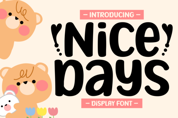 Nice Days Font for Business Branding